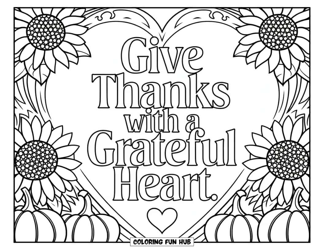 Thanksgiving Kleurplaat voor volwassenen: Een citaat: 'Wees dankbaar met een dankbaar hart' met een achtergrond van zonnebloemen en pompoenen