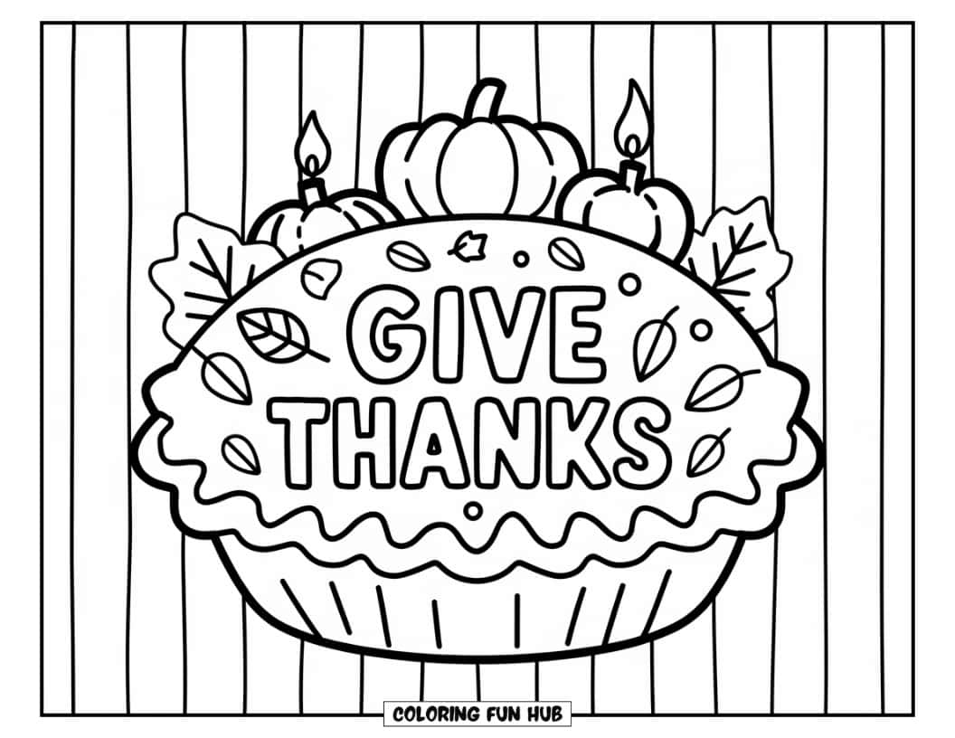 Thanksgiving Kleurplaat voor Kinderen: Een schattige, heerlijke taart met de tekst 'give thanks'