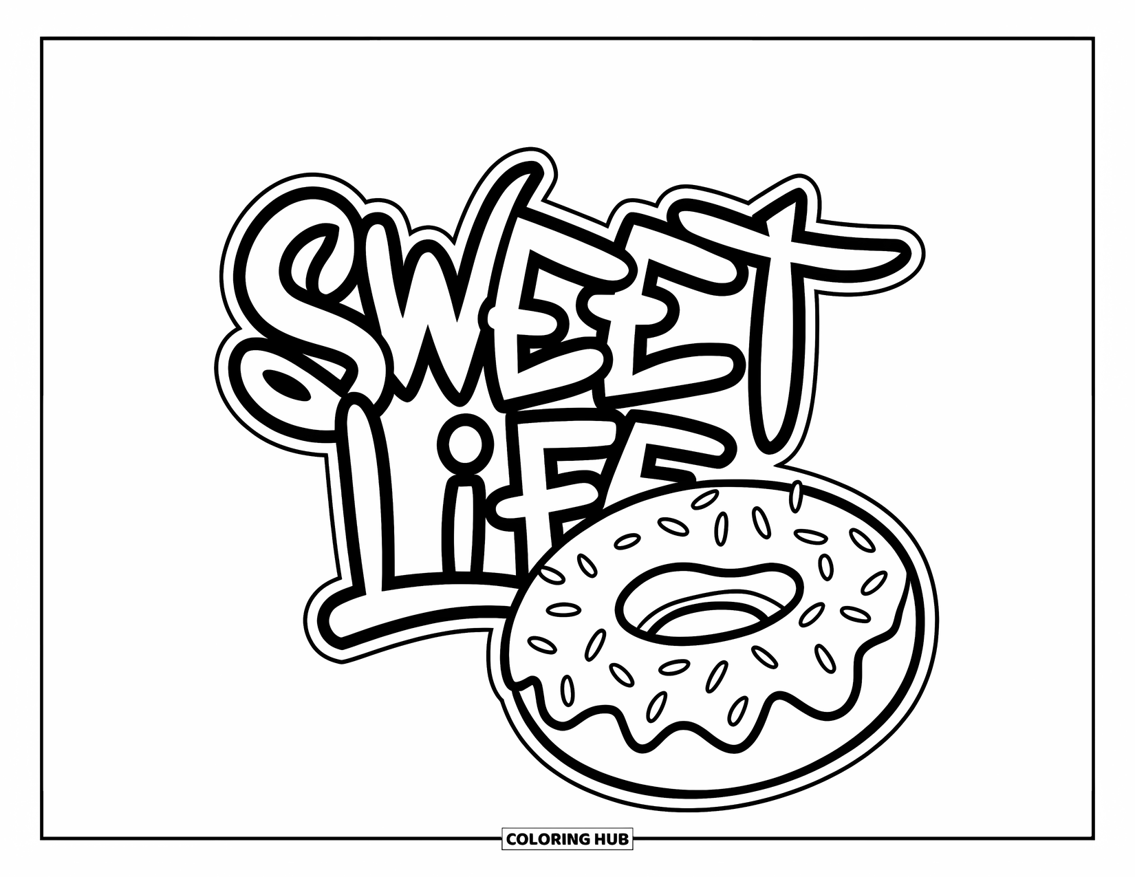 Donut Kleurplaat voor Kinderen: Een donut met glazuur en spikkels, omringd door "Sweet Life" tekst voor een leuk ontwerp