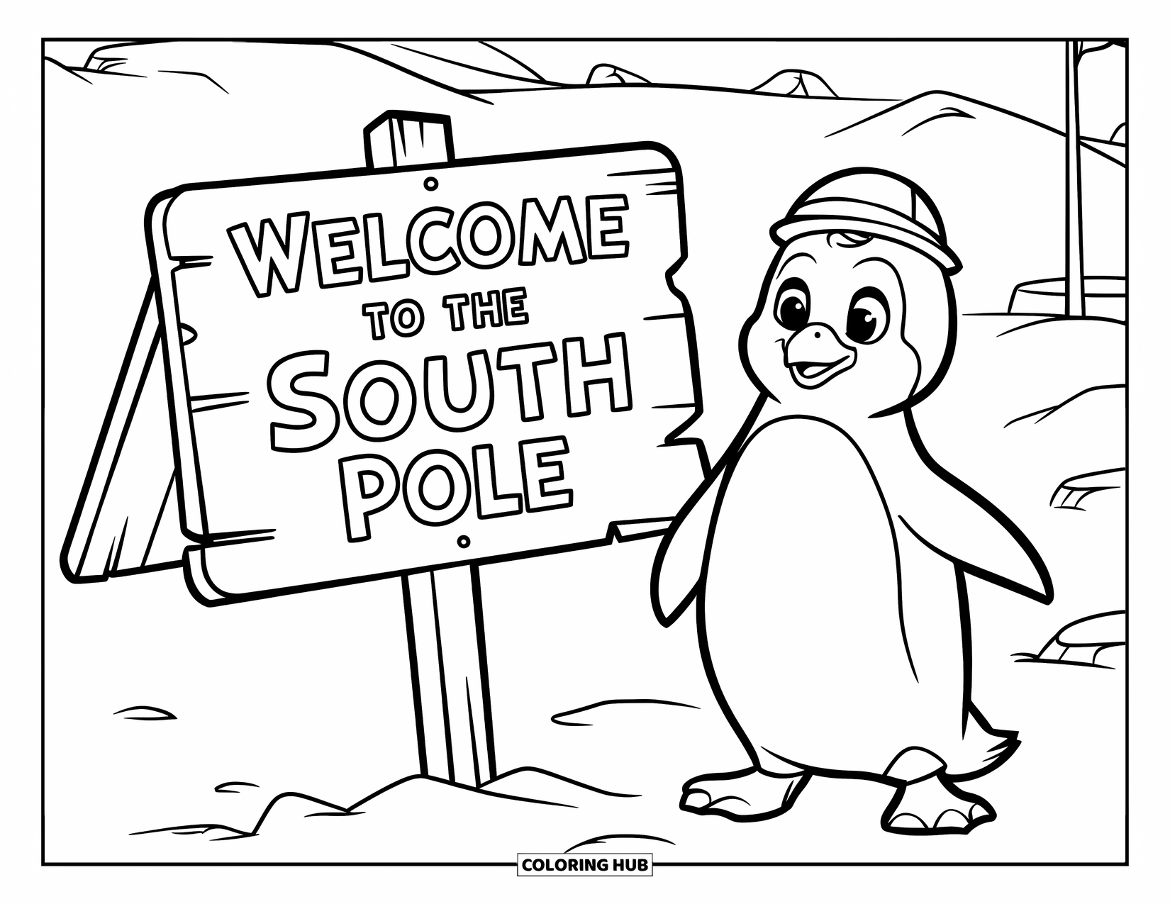 Disegno di un pinguino da colorare per bambini: Un pinguino con un piccolo cappello si trova accanto a un cartello con scritto "Benvenuti al Polo Sud"