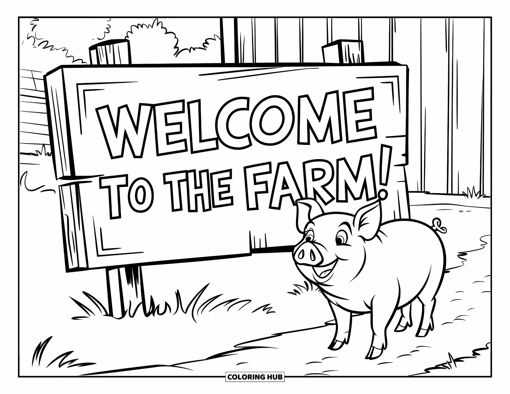Desenho de Porco para Colorir para Crianças: Um porco alegre fica perto de uma placa de madeira "Bem-vindo à Fazenda!" com um celeiro atrás