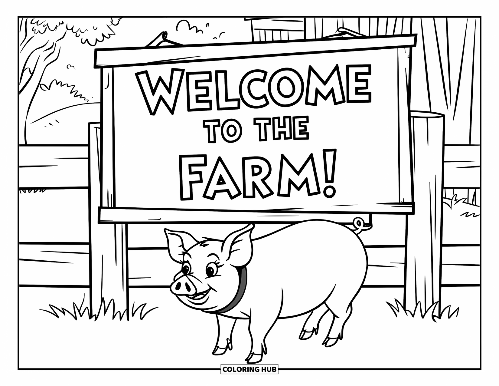 Desenho de Porco para Colorir para Crianças: Um porco fica feliz em frente a uma placa de madeira que diz "Bem-vindo à Fazenda!"
