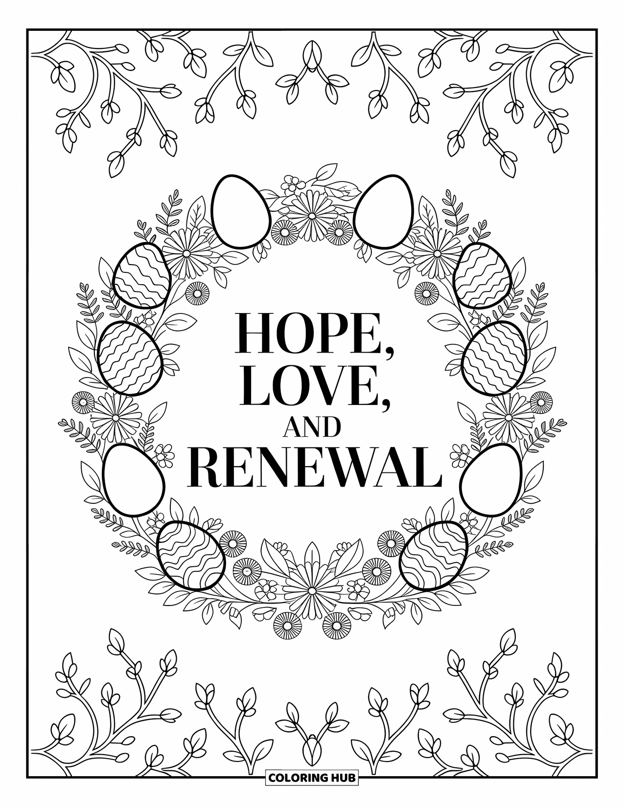 Kolorowanka Wielkanocna dla dorosłych: Dekoracyjny wzór z napisem "Nadzieja, Miłość i Odnowa" otoczony skomplikowanymi kwiatami, pnączami i jajkami wielkanocnymi