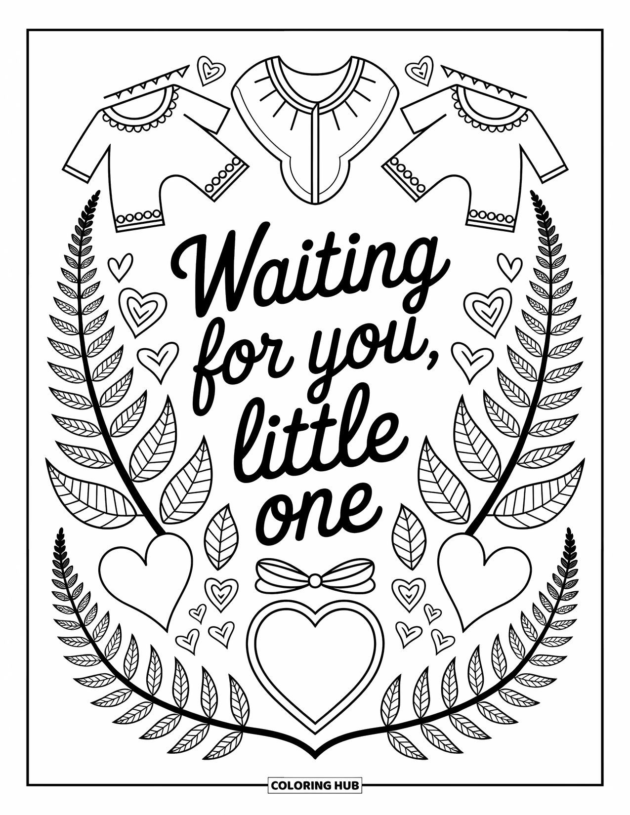 Baby Shower Coloring Page for Adults: The phrase "Waiting for You, Little One" is surrounded by ferns, clothes, and hearts