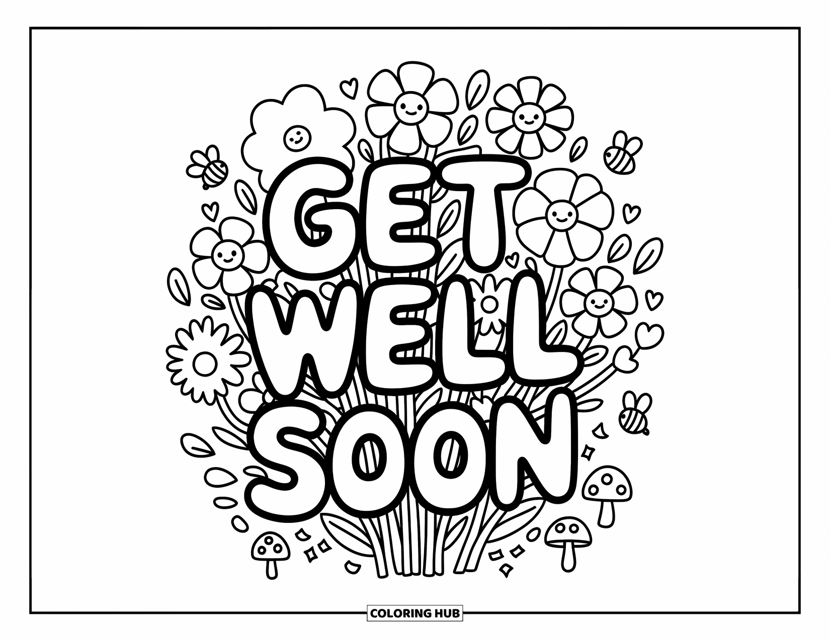 Get Well Soon Coloring Page for Adults: Giant floral bundle with bees and mushrooms surrounds sweet get-well doodles