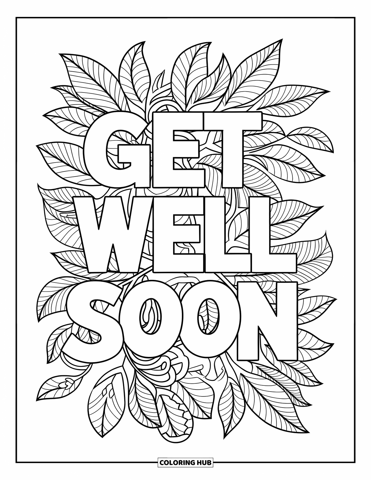 Get Well Soon Coloring Page for Adults: Intricate leaves and vines weave around outlined text on a white background