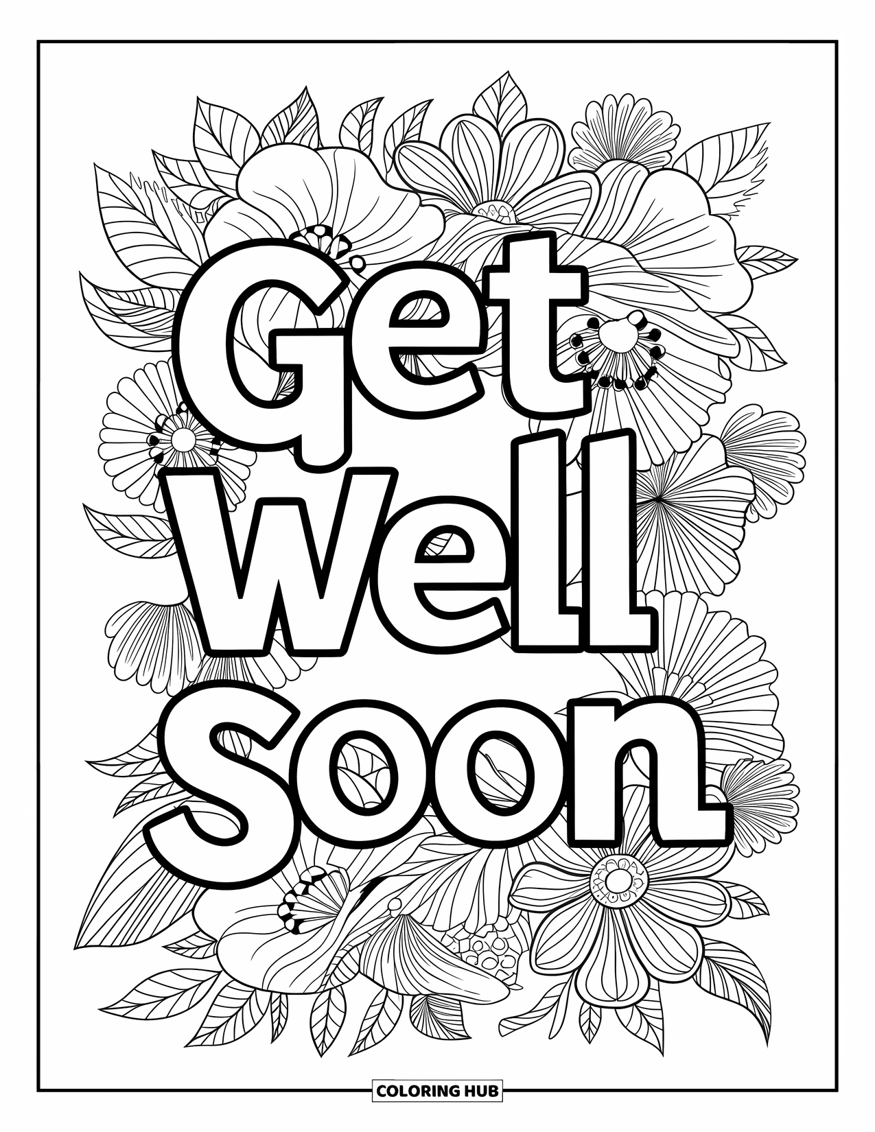 Get Well Soon Coloring Page for Adults: Layered flowers and calm curves frame a healing thought