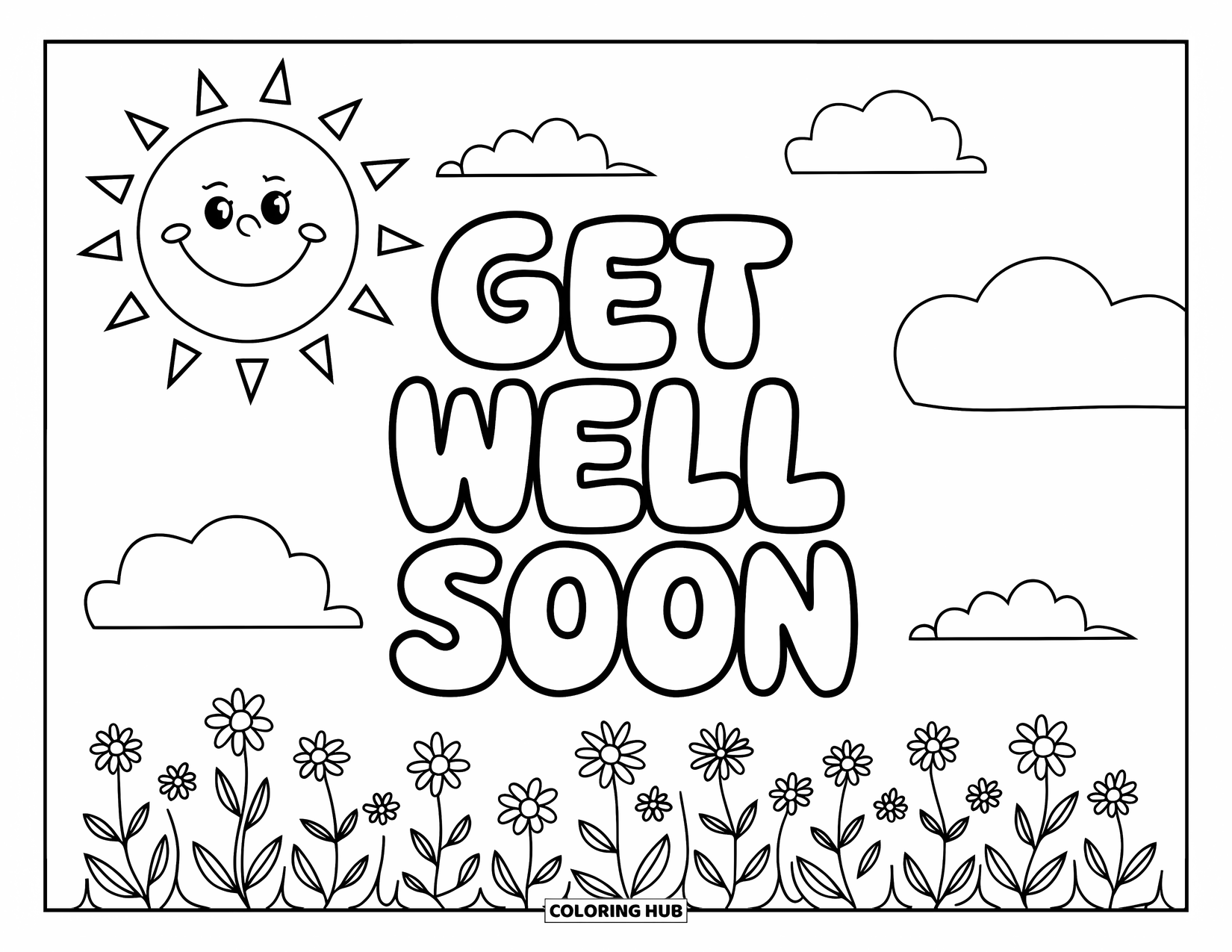 Get Well Soon Coloring Page for Kids: Sun beams above wildflowers with joyful get-well words