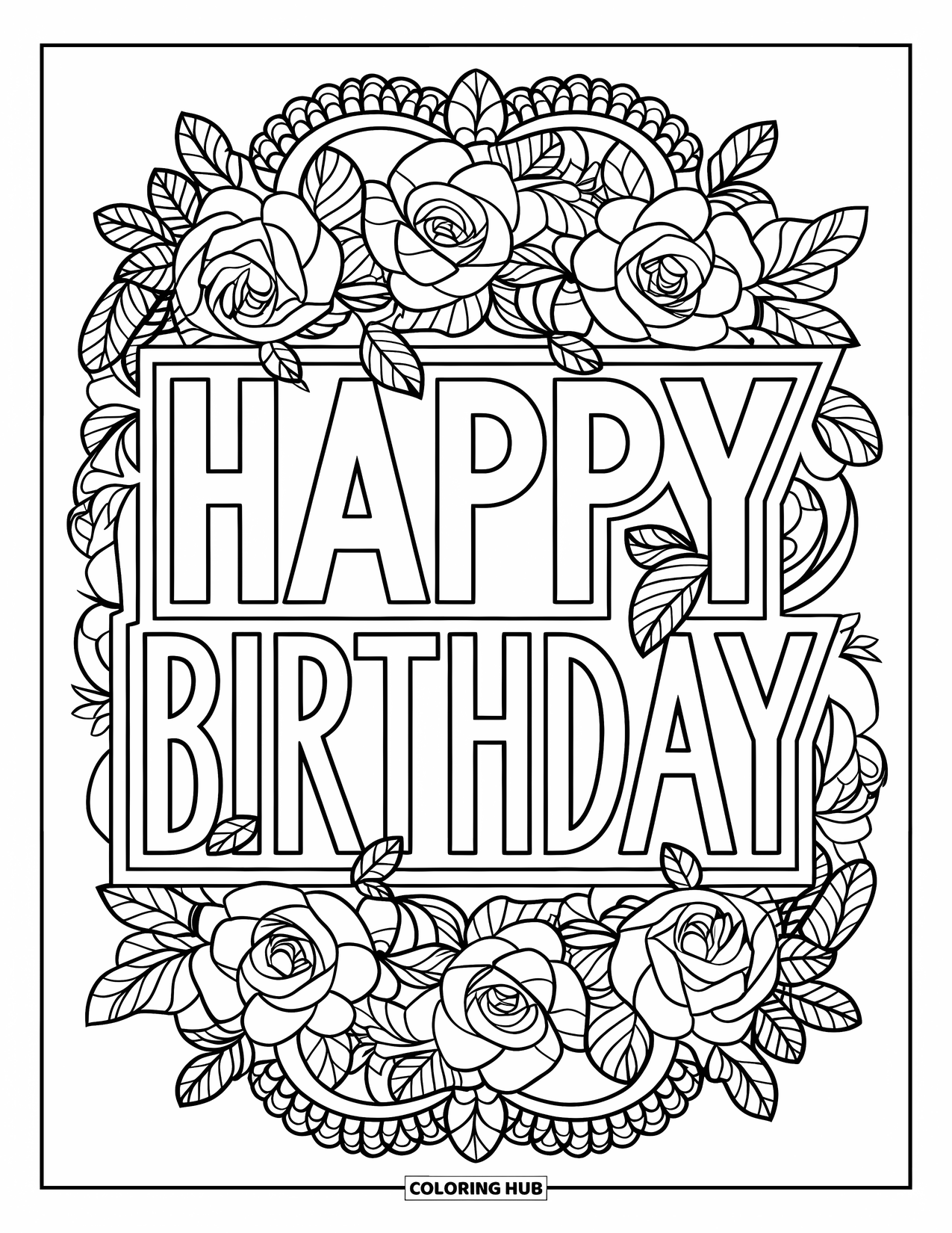Happy Birthday Coloring Page for Adults: Outlined birthday message sits inside a blooming rose mandala