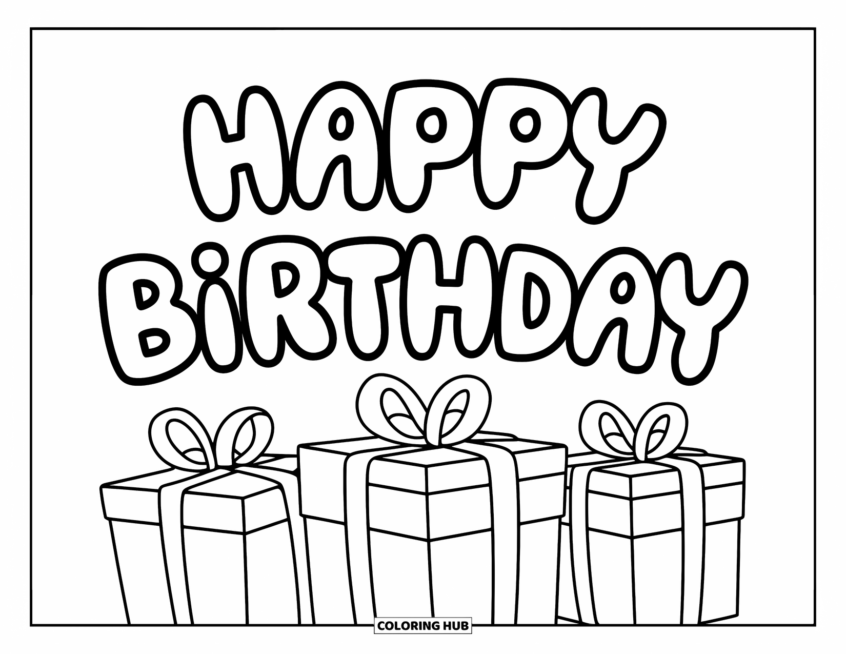 Happy Birthday Coloring Page for Kids: Three birthday gifts under big outlined "Happy Birthday" bubble letters