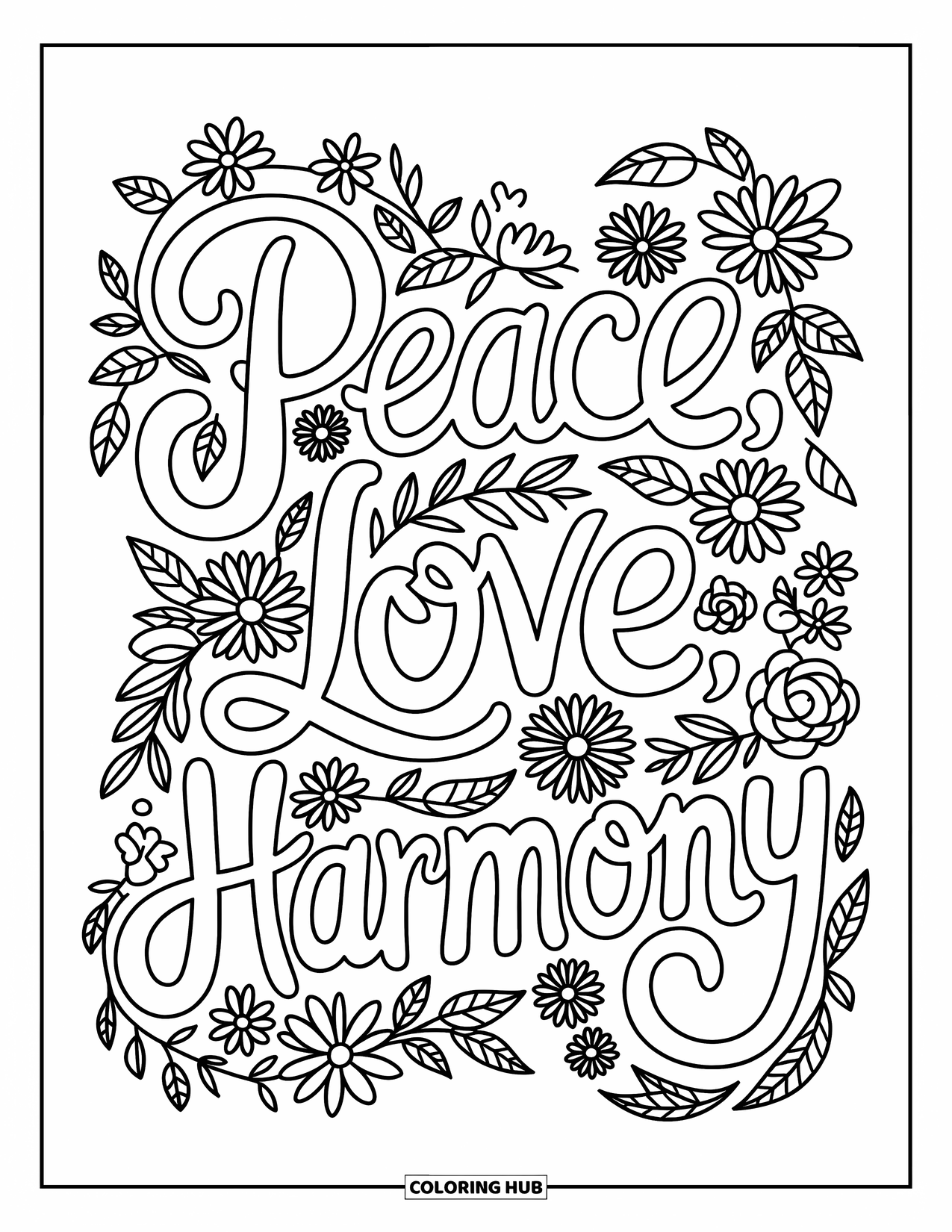 Desenho de hippie para colorir para adultos: Flores decorativas e borboletas cercam as palavras Paz, Amor, Harmonia em uma escrita delicada