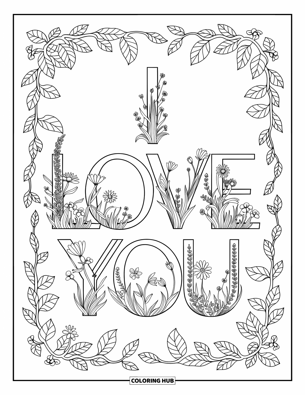 I Love You Coloring Page for Adults: Each letter in "I Love You" is wrapped in wildflowers and leafy vines