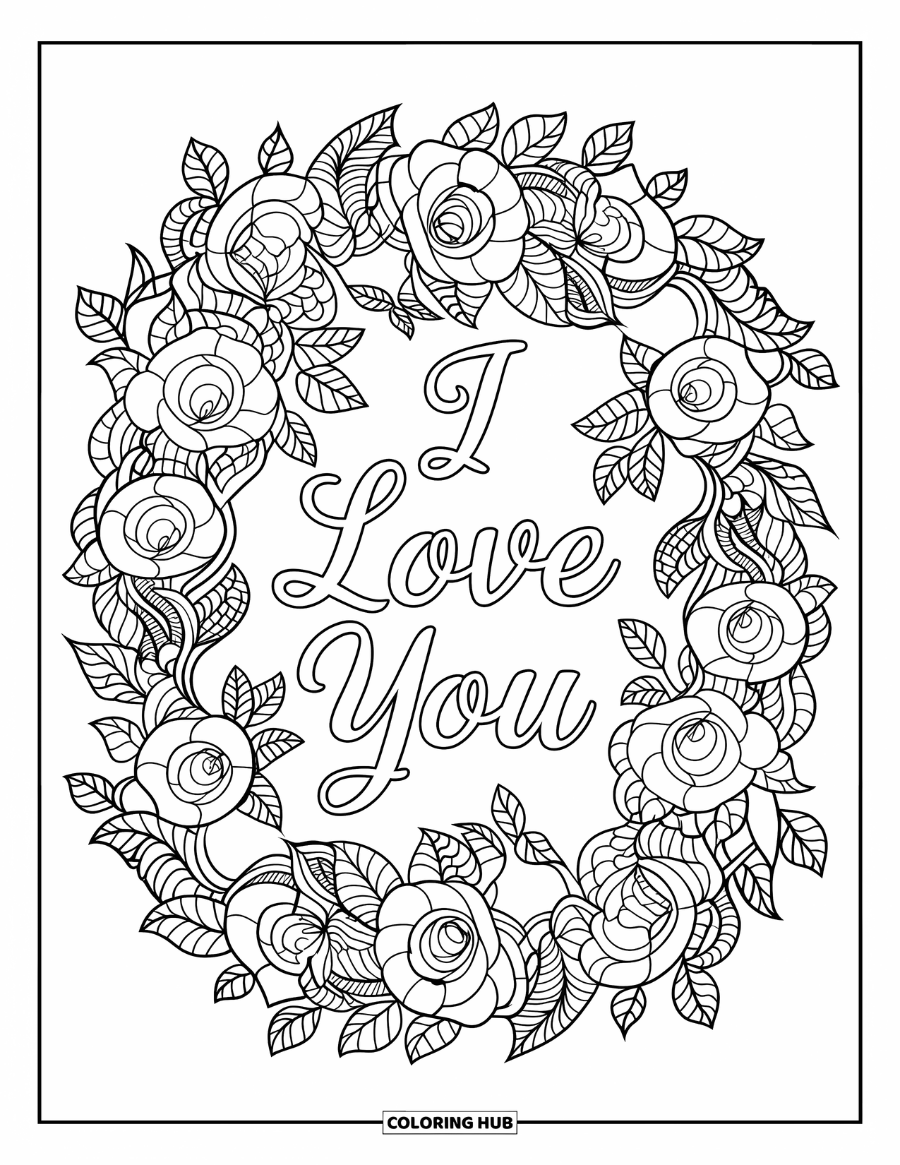 I Love You Coloring Page for Adults: Elegant "I Love You" lettering blooms inside a floral mandala of vines and roses