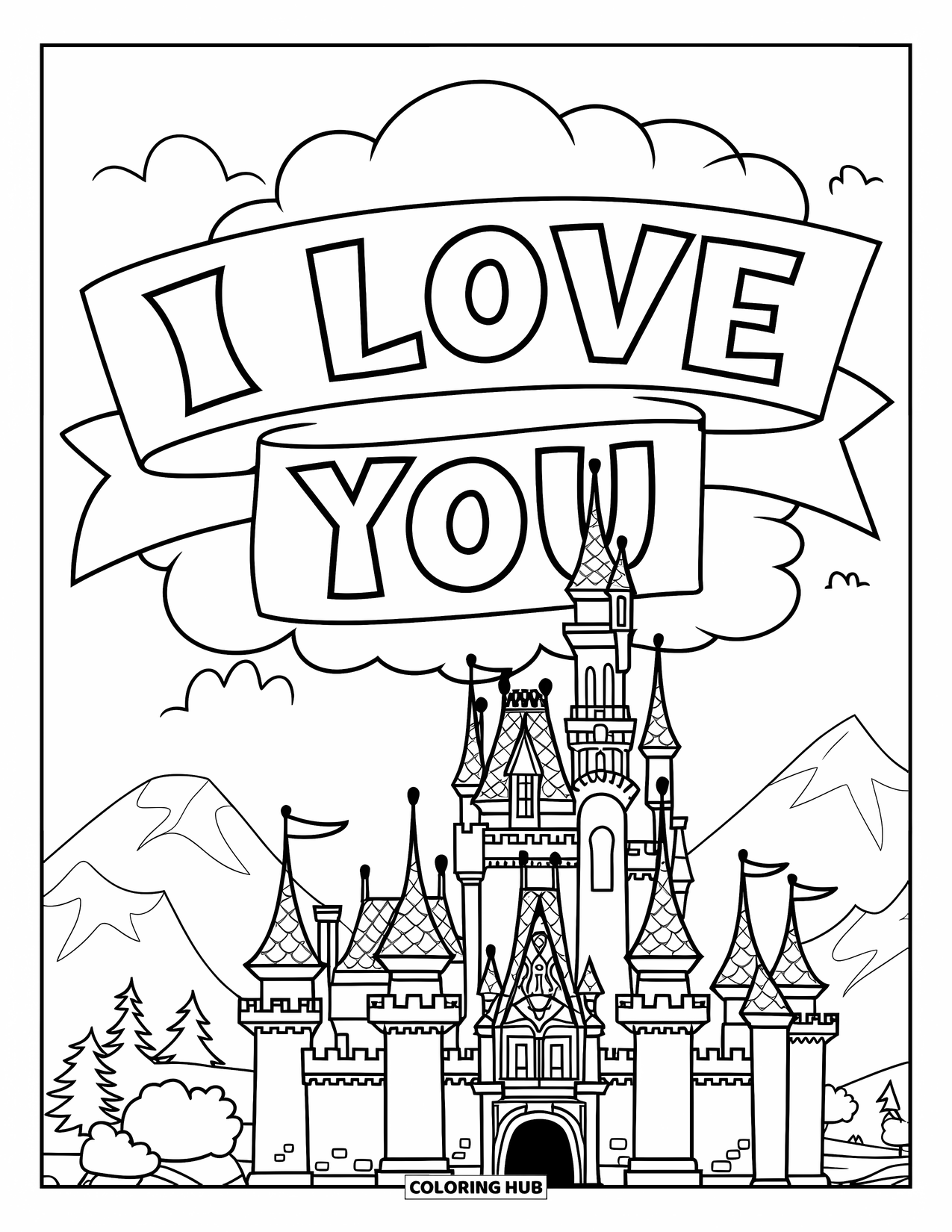 I Love You Coloring Page for Kids: A dreamy castle with a banner in the sky that reads "I Love You"