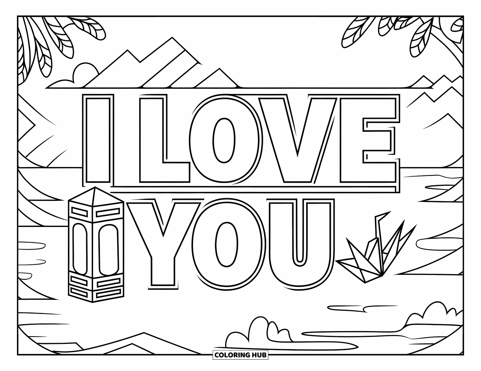 I Love You Coloring Page for Kids: A lantern and paper crane near "I Love You" text with a peaceful mountain view