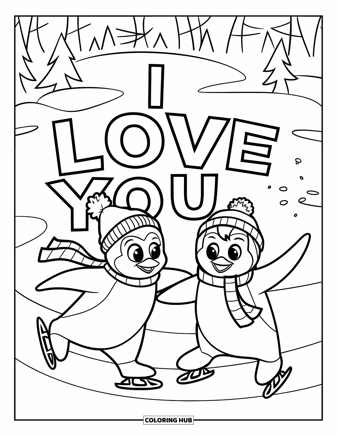 I Love You Coloring Page for Kids: Hats and scarves on penguins skating around a snowy "I Love You" message