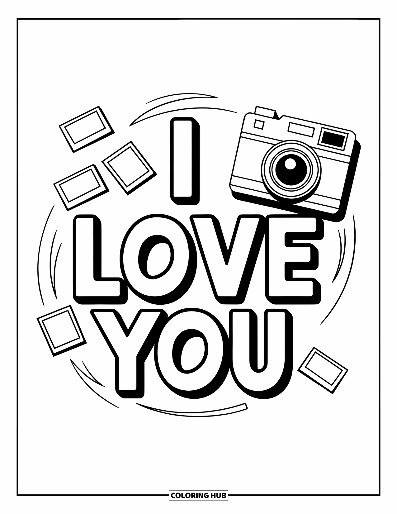 I Love You Coloring Page for Kids: "I Love You" in a fun font next to a camera and photo strips