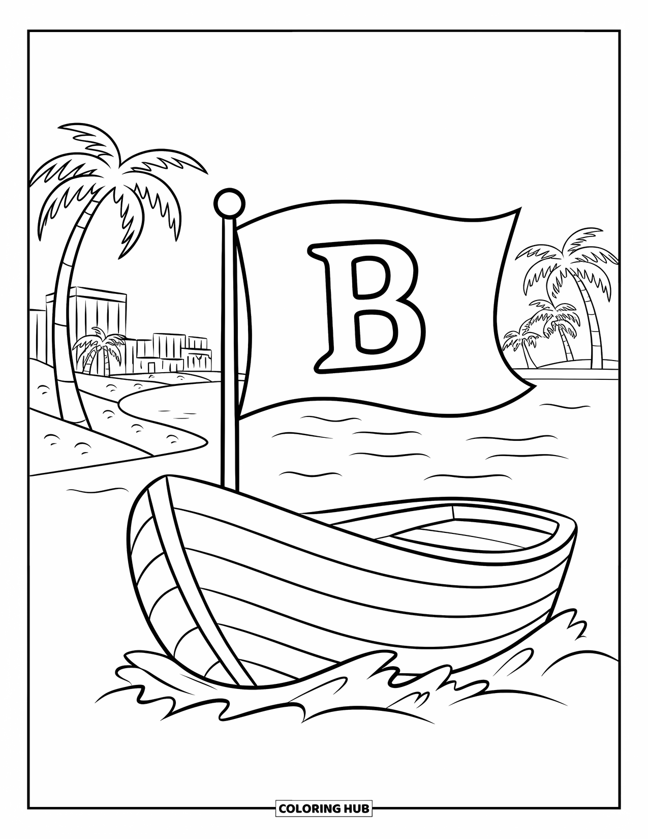 Letter B Coloring Page for Kids: B flag waving on a boat near palm trees and beach huts