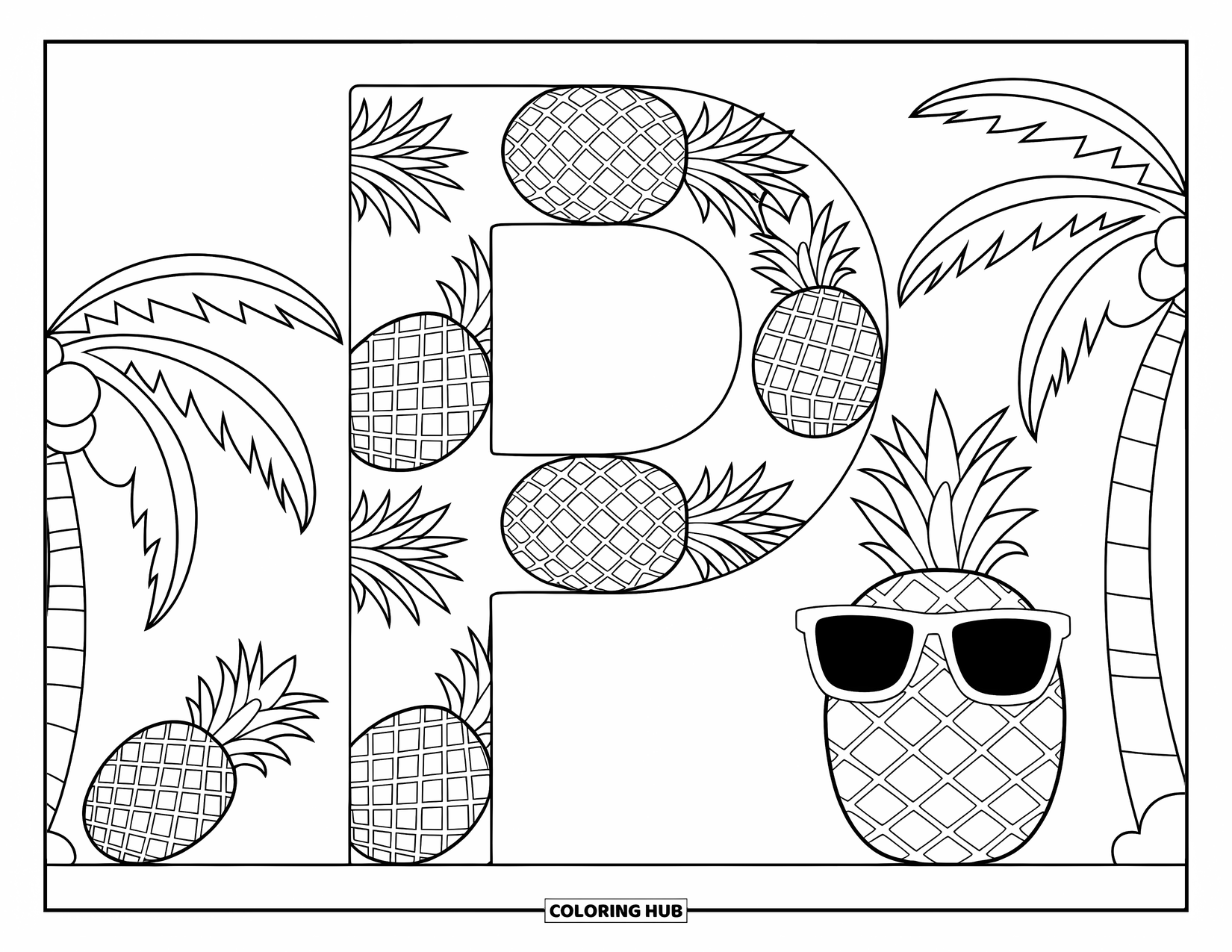 Letter P Coloring Page for Kids: The letter "P" is made of pineapples with one lounging under a palm tree