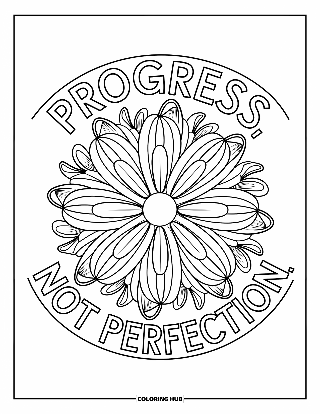 Mental Health Coloring Page for Adults: Daisy-ring mandala wraps softly around "Progress, Not Perfection