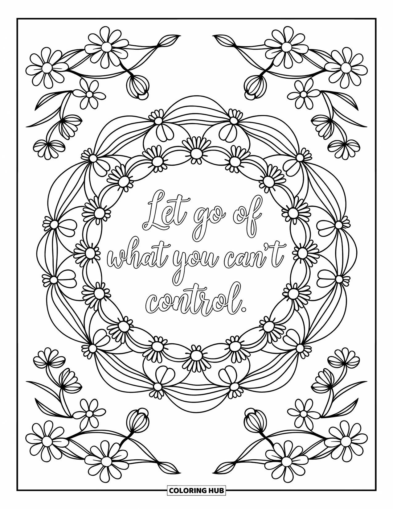 Mental Health Coloring Page for Adults: Delicate mandala circles the quote "Let Go of What You Can't Control