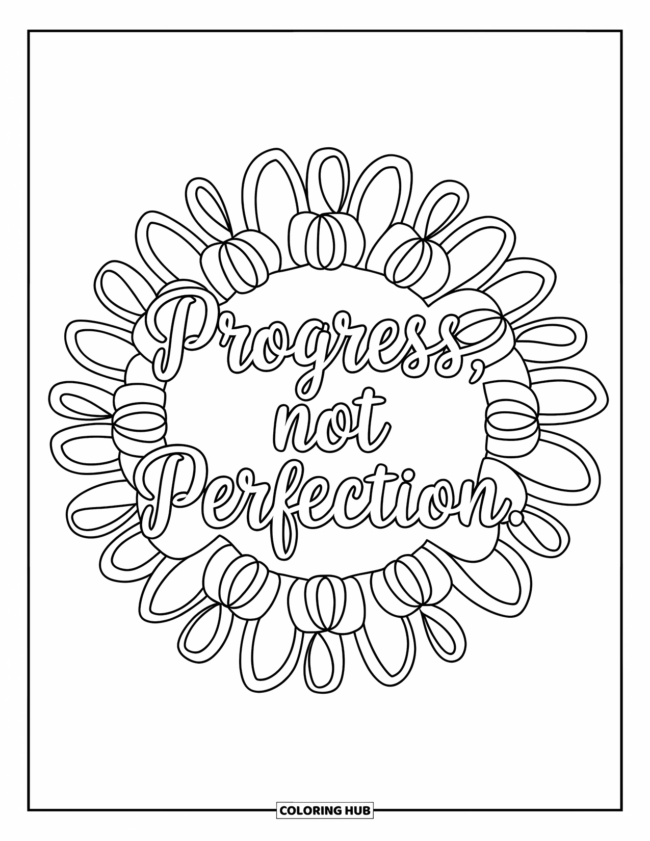 Mental Health Coloring Page for Adults: Floral mandala highlights the phrase "Progress, Not Perfection