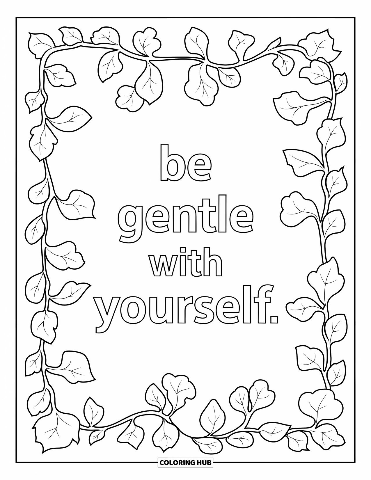 Mental Health Coloring Page for Adults: Gentle floral border frames the reminder to be kind to yourself