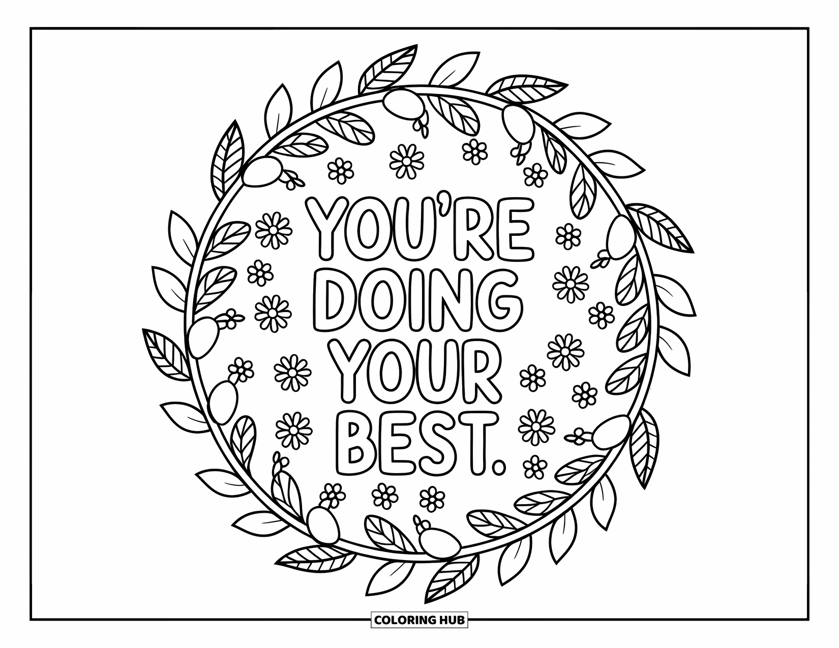 Mental Health Coloring Page for Adults: Intricate flower circle and sweet affirmation: "You're Doing Your Best