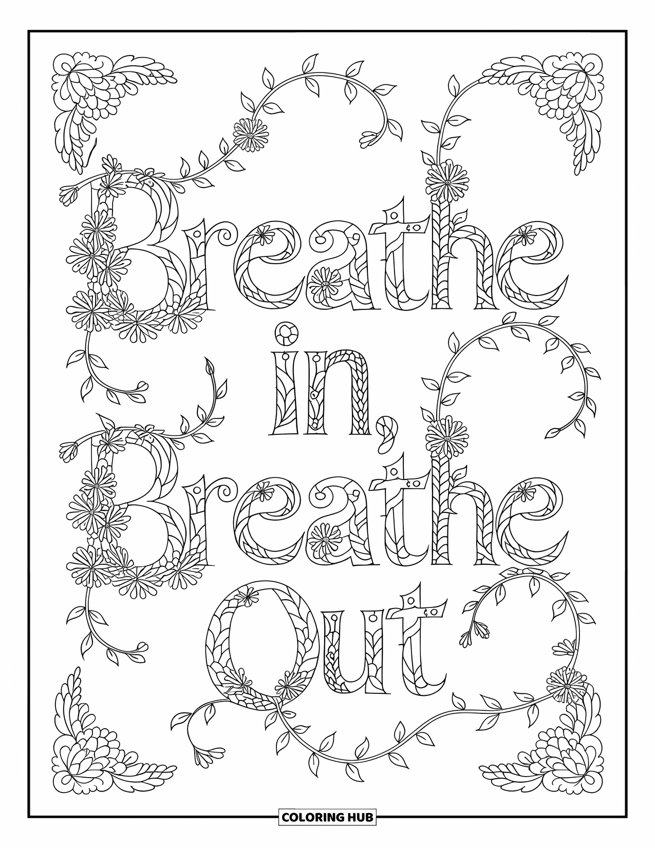 Mental Health Coloring Page for Adults: Leaves and flowers interlace with the words "Breathe In, Breathe Out