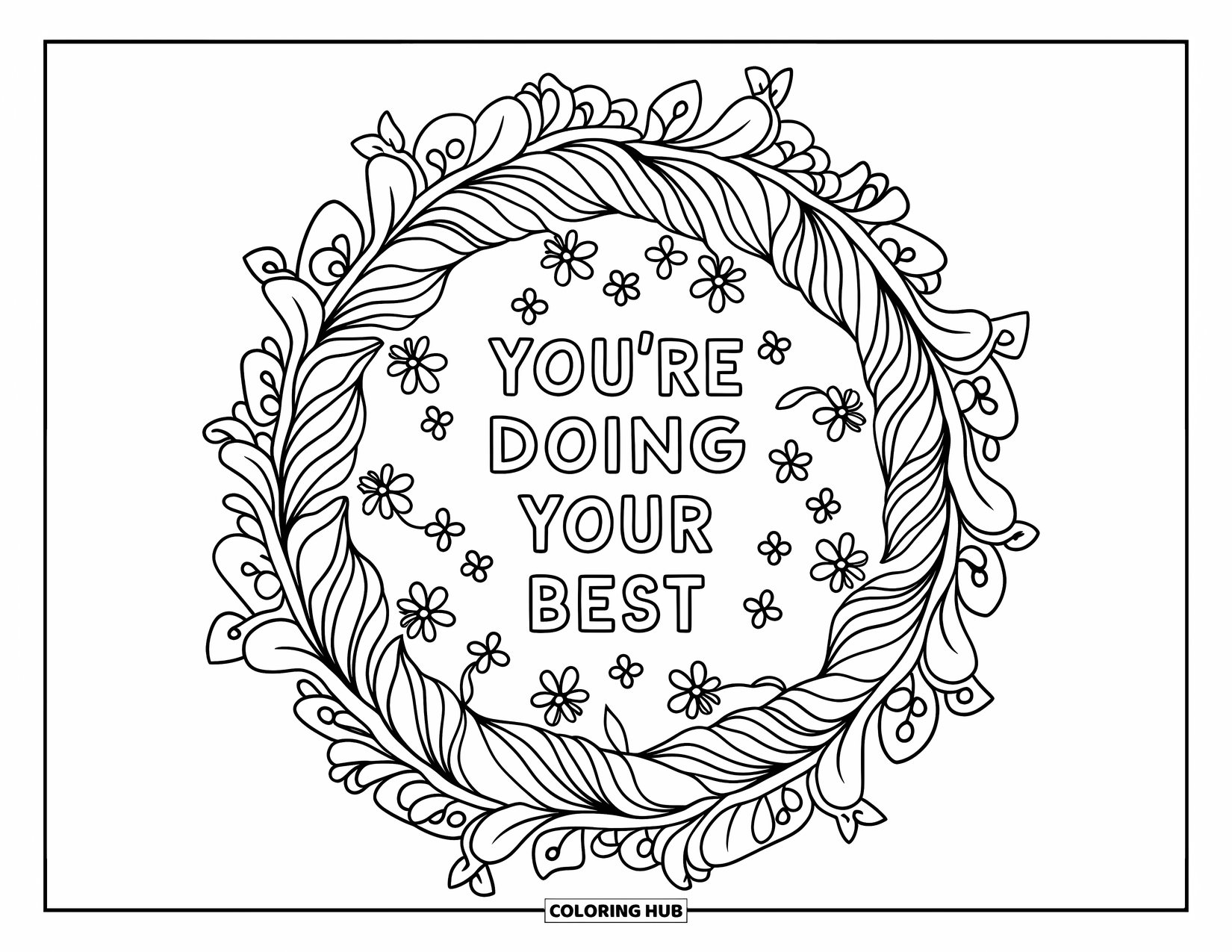 Mental Health Coloring Page for Adults: Mandala of vines and flowers surrounds "You're Doing Your Best
