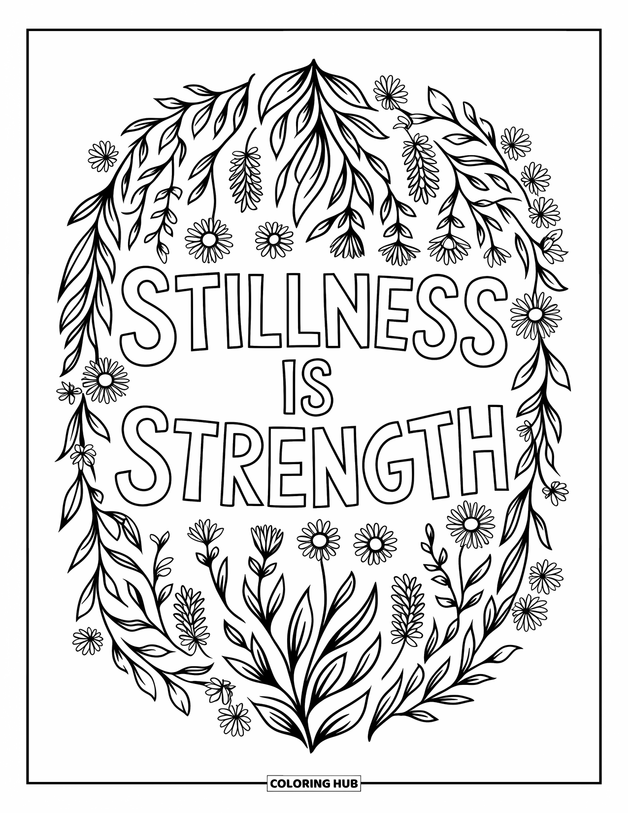 Mental Health Coloring Page for Adults: Soothing mandala surrounds the message "Stillness Is Strength