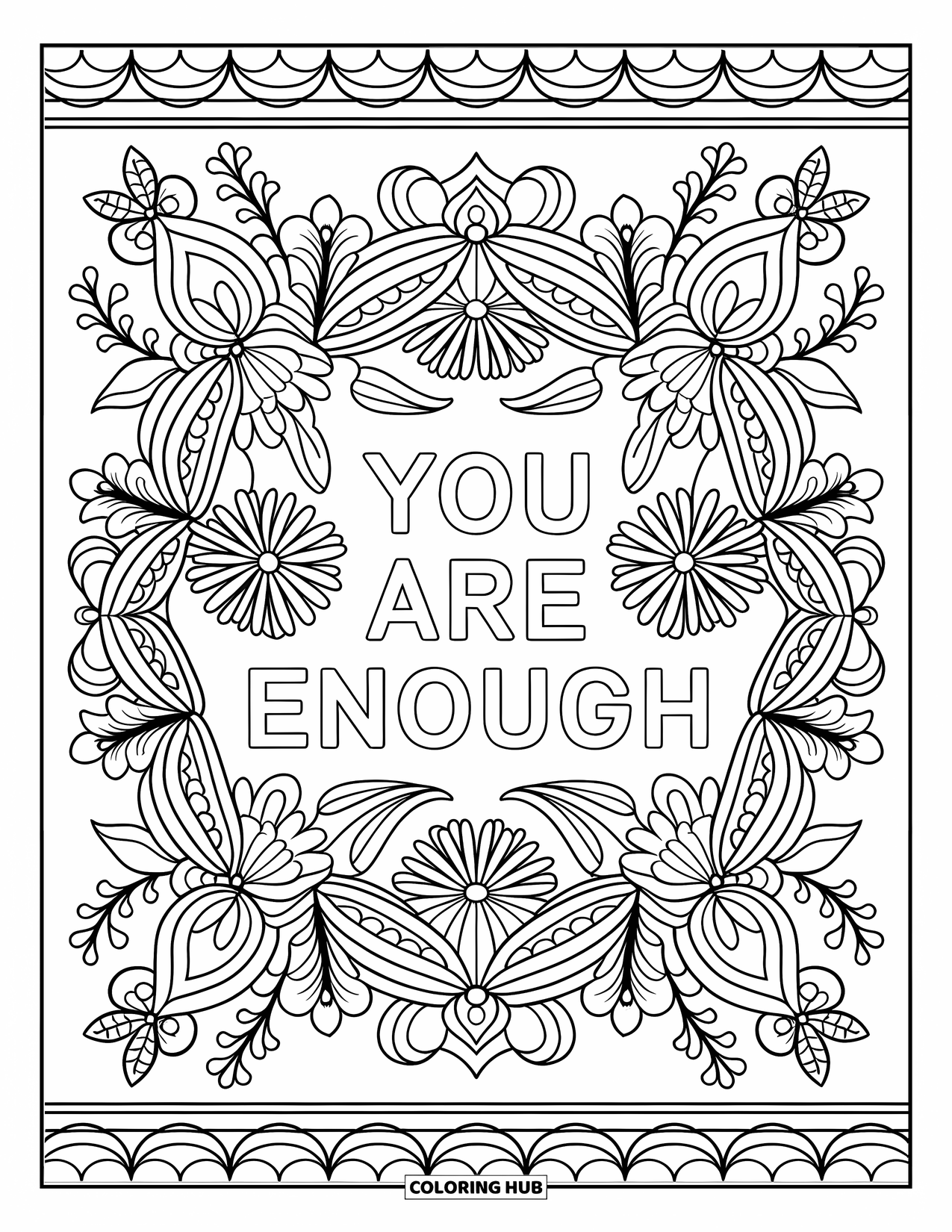 Mental Health Coloring Page for Adults: Spiraling vines and petals echo the phrase "You Are Enough