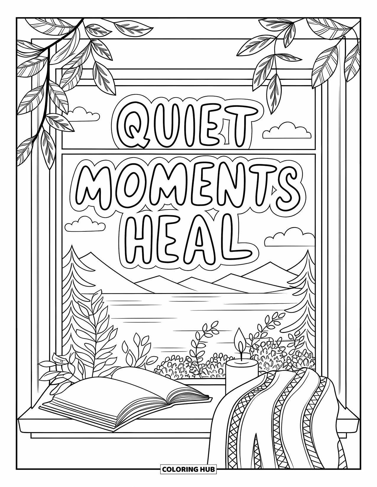Mental Health Coloring Page for Adults: Window view with plants and paper that says "Quiet Moments Heal