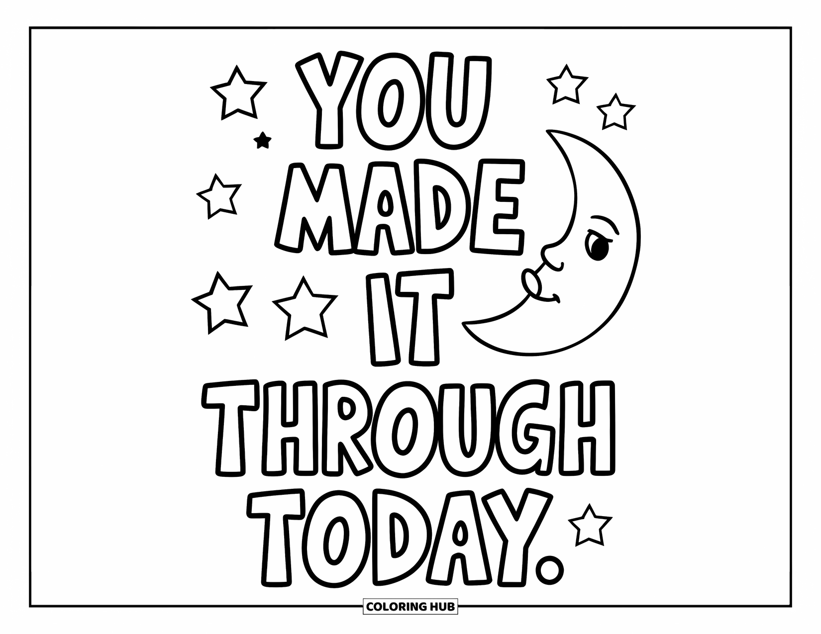 Mental Health Coloring Page for Kids: Night sky with stars and moon says "You Made It Through Today