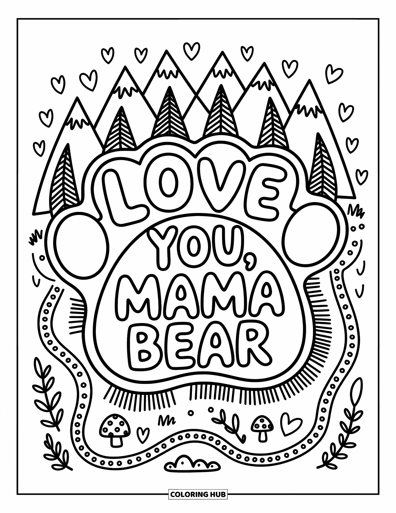 Mothers Day Coloring Page for Adults: Cute nature doodles frame the words "Love You, Mama Bear
