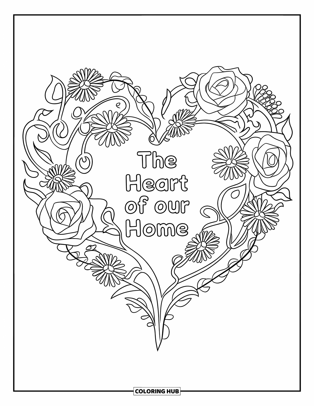 Mothers Day Coloring Page for Adults: Heart-shaped mandala of roses and daisies holds "The Heart of Our Home