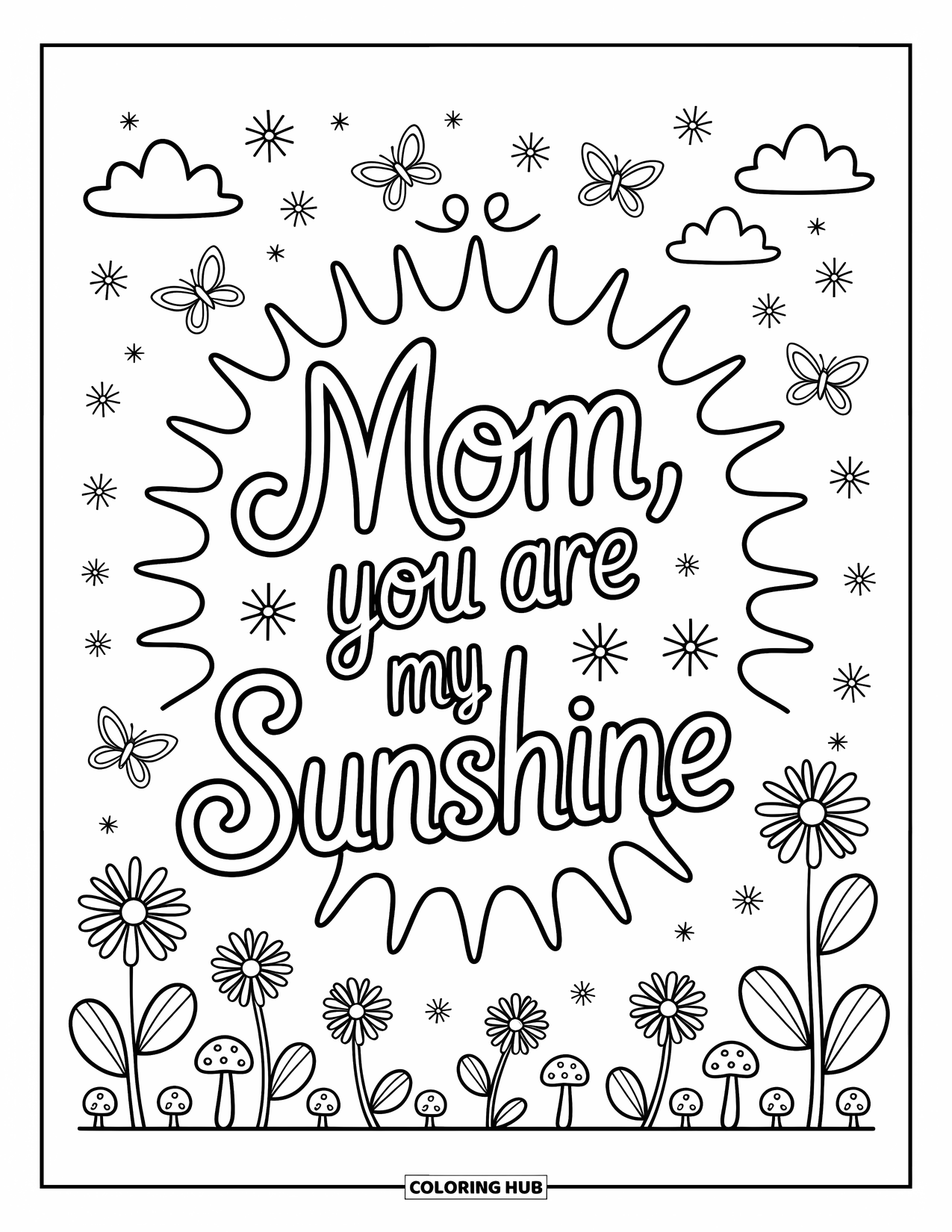 Mothers Day Coloring Page for Adults: Sunbeams and daisies brighten the phrase "Mom, You Are My Sunshine