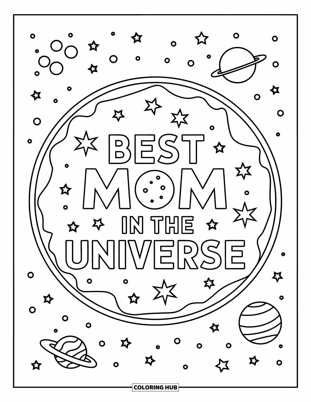 Mothers Day Coloring Page for Kids: Celestial stars and planets frame "Best Mom in the Universe" in big bold letters