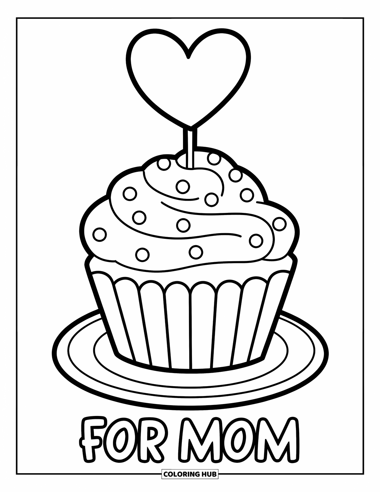 Mothers Day Coloring Page for Kids: Cute cupcake on a plate with the words "For Mom" below