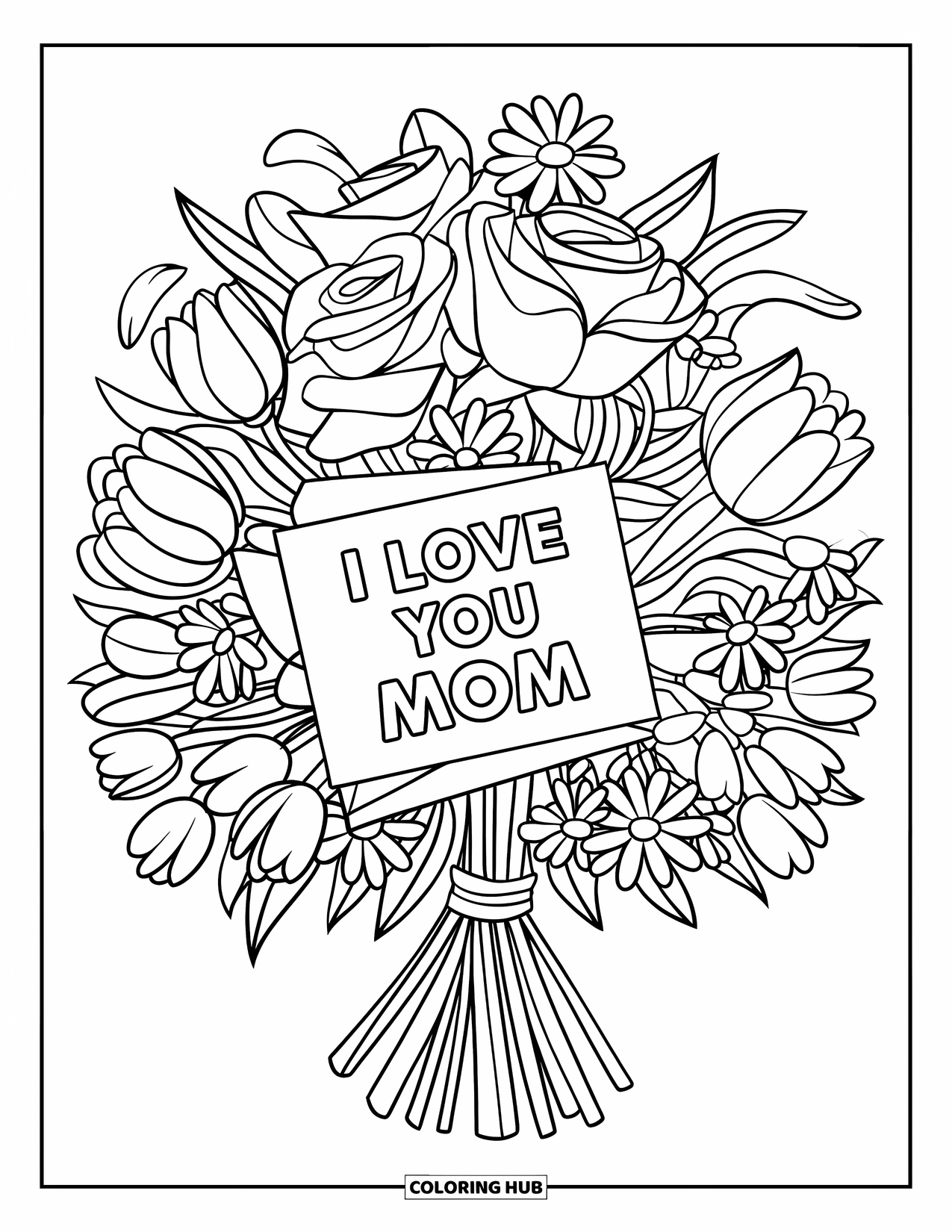 Mothers Day Coloring Page for Kids: Large bouquet of flowers with a card that says "I Love You Mom
