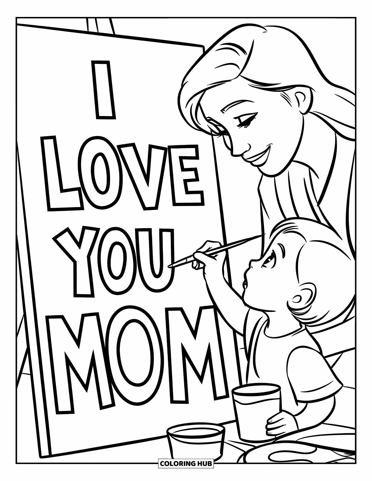 Mothers Day Coloring Page for Kids: Mom and child paint a poster that says "I Love You Mom