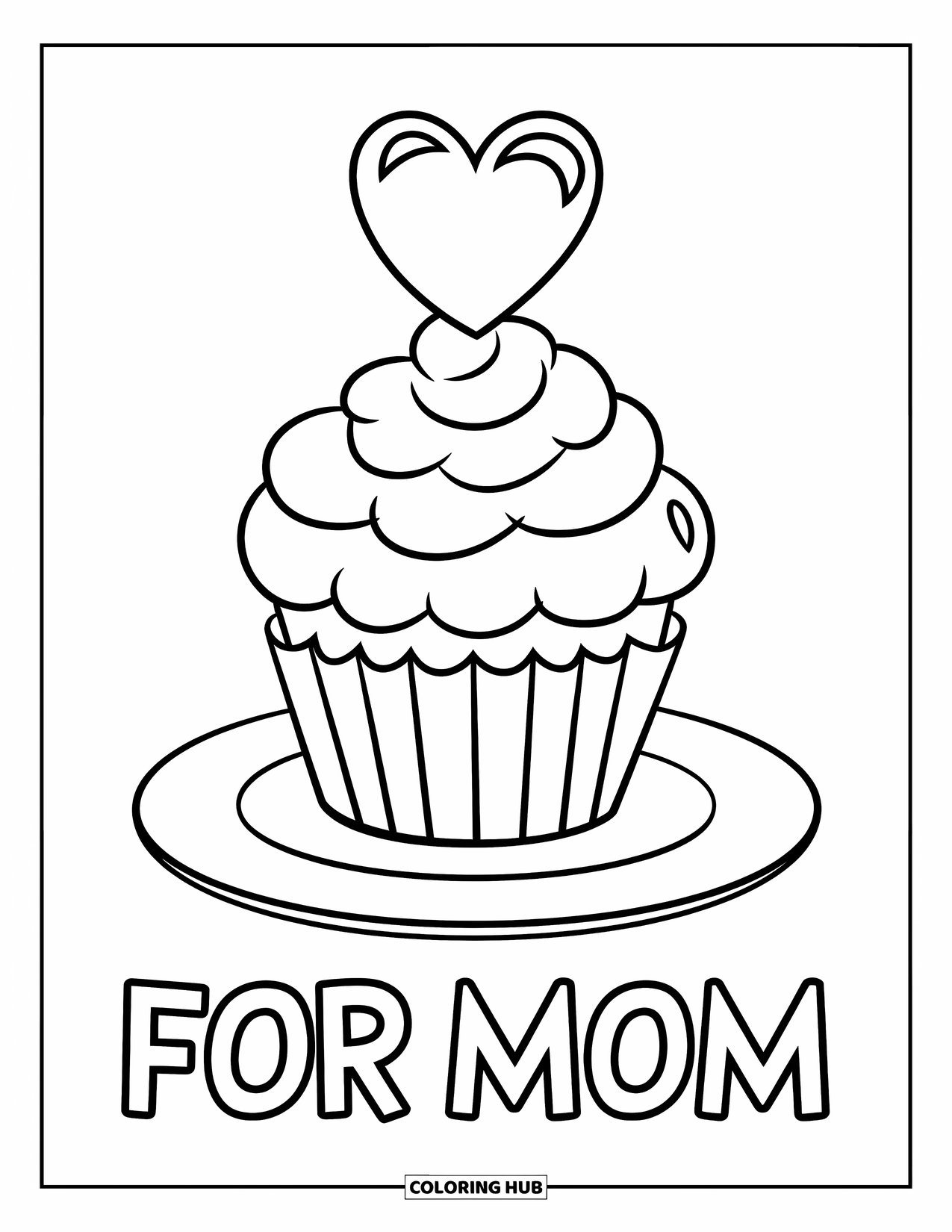 Mothers Day Coloring Page for Kids: Sweet cupcake with heart on top and a loving "For Mom" note