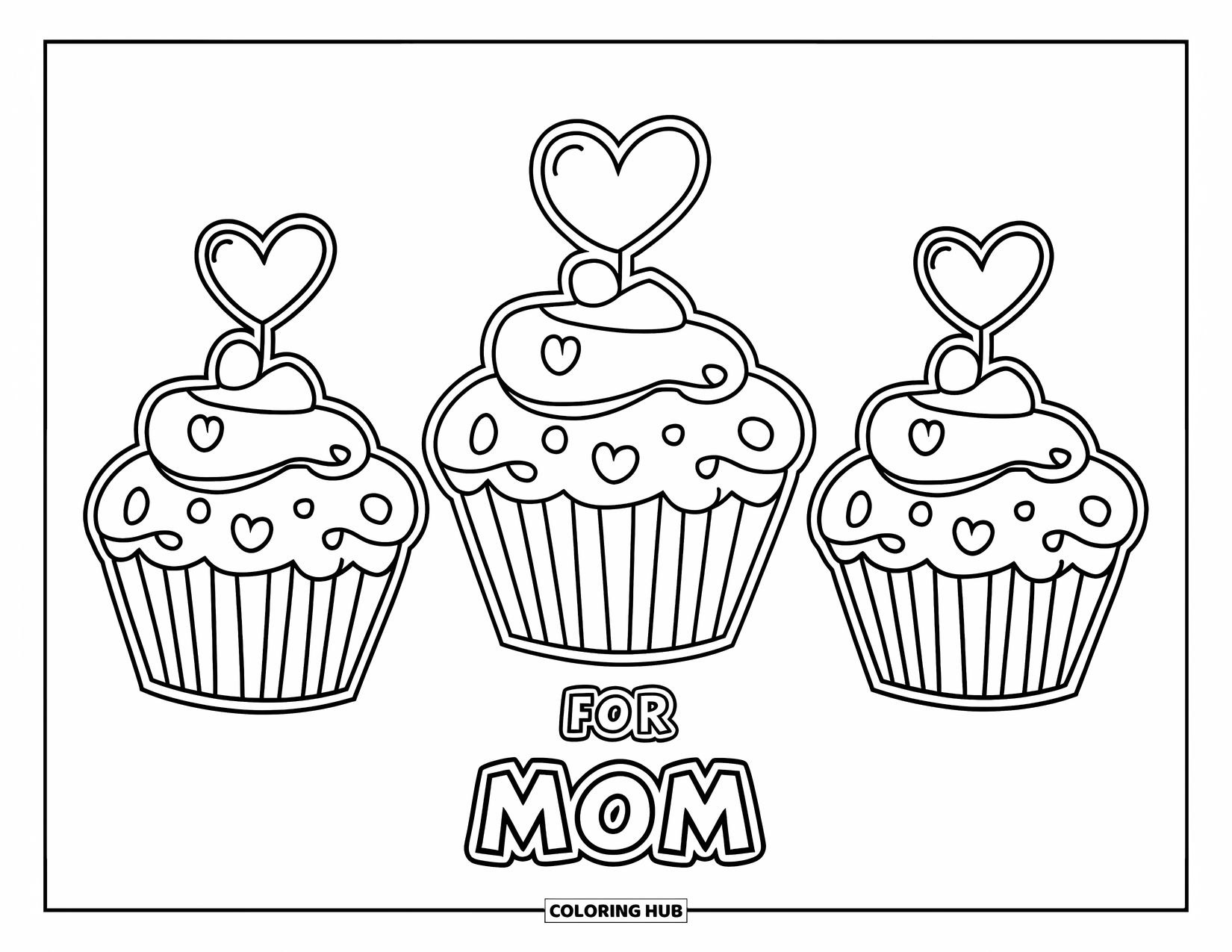 Mothers Day Coloring Page for Kids: Three cute cupcakes with heart toppers and "For Mom" written underneath