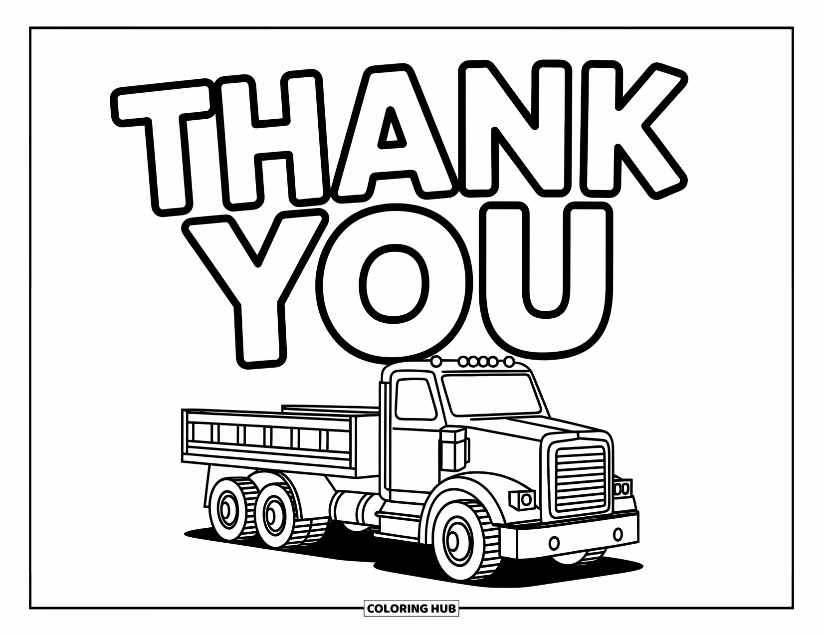Thank You Coloring Page for Kids: A toy truck with big wheels hauls a "Thank You" message in bold, playful letters