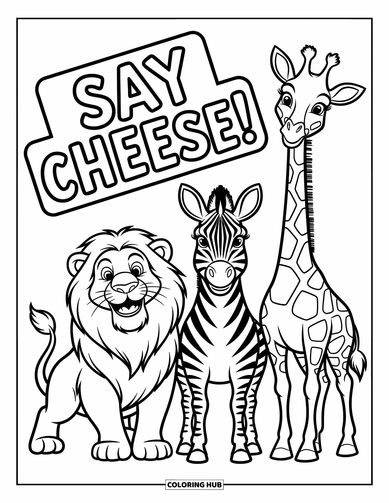 Zoo Coloring Page for Kids: A lion, zebra, and giraffe beam with smiles under a cheerful Say Cheese! sign