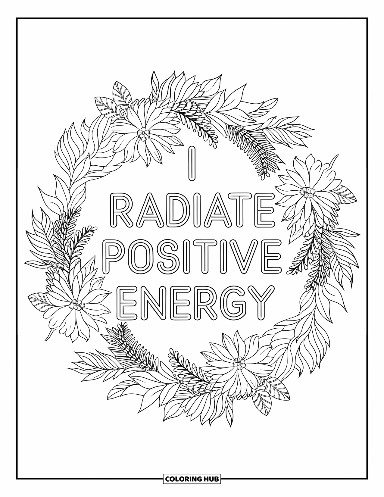 Affirmation Coloring Page for Adults: A blooming succulent mandala holds the phrase "I Radiate Positive Energy"