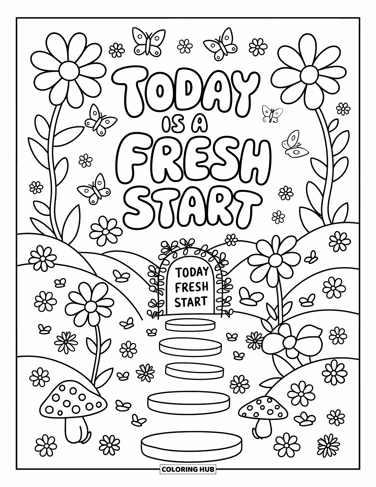 Affirmation Coloring Page for Adults: A flowery path leads to a bubbly sign that says "Today is a fresh start"