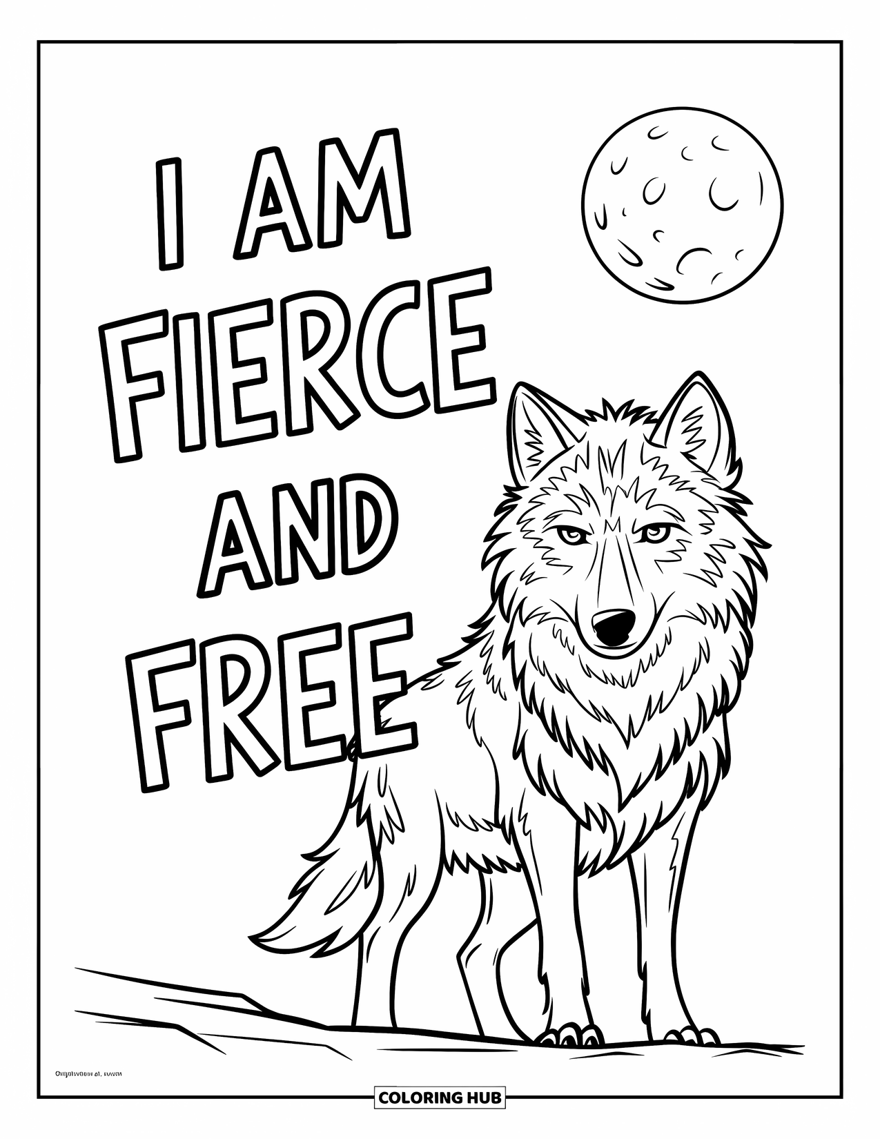 Affirmation Coloring Page for Kids: A lone wolf stands under the moon with "I Am Fierce and Free"