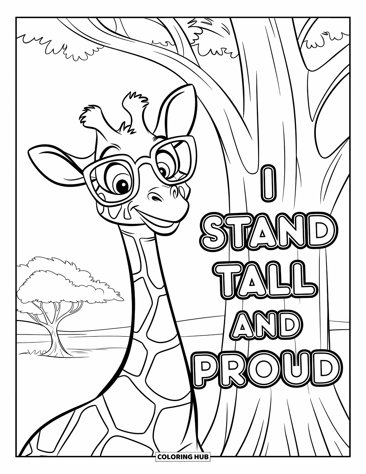 Affirmation Coloring Page for Kids: A proud giraffe with glasses stands by a tree with "I Stand Tall and Proud"