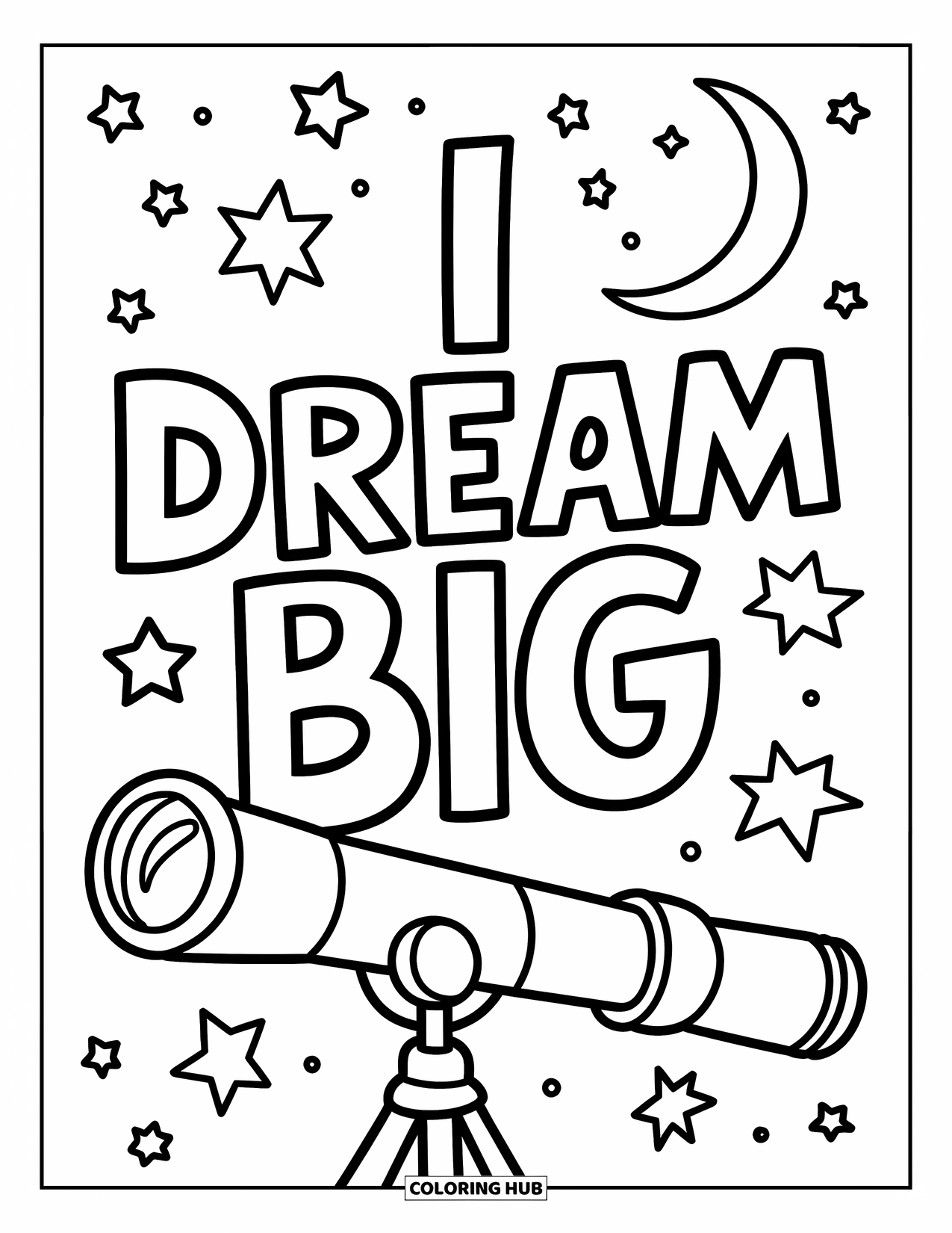 Affirmation Coloring Page for Kids: A telescope points at stars with the phrase "I Dream Big"